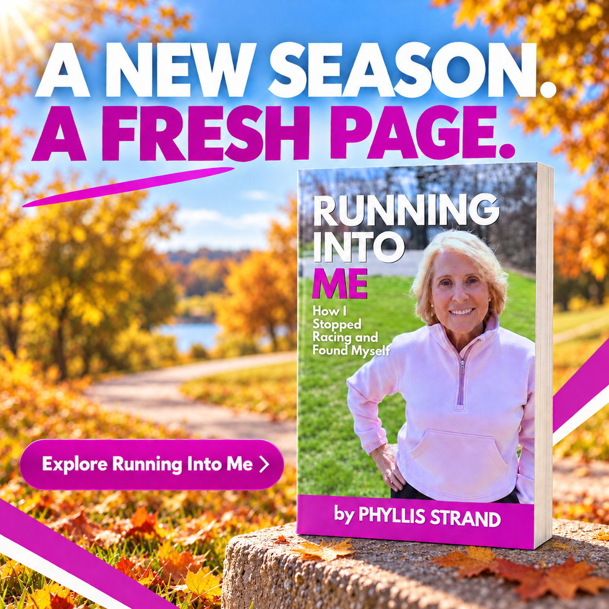 Stepping Into Fall, Running Into Me